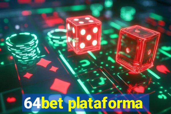 64bet plataforma